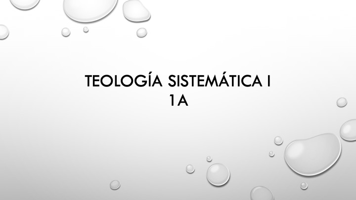 Teología Sistemática I 